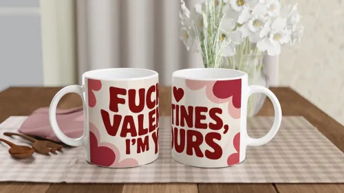 Fuck Valentines I'm Yours Funny Valentine's Da…