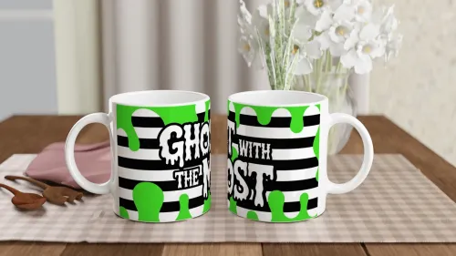 Ghost With The Most - Spooky Halloween Mug