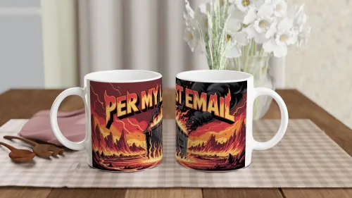 Per My Last Email Dumpster Fire Office Humour Mug