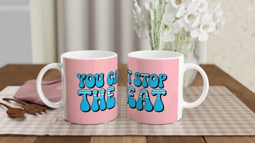 You Can't Stop The Beat Retro Typography Mug