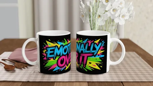 Emotionally Over It - Neon Graffiti Style Mug