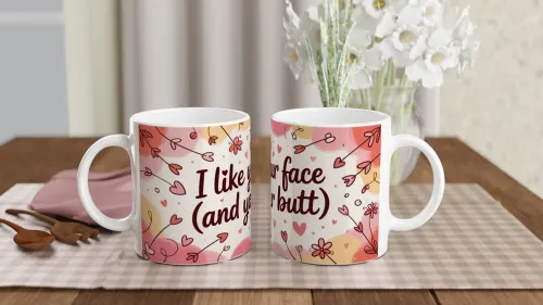 I Like Your Face And Your Butt - Funny Romanti…