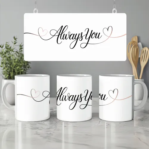 Always You Mug