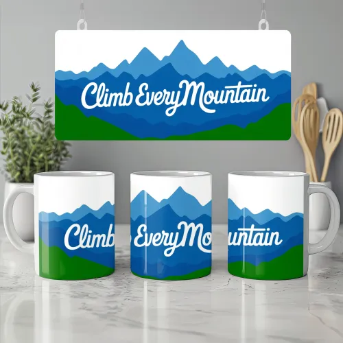 Climb Every Mountain Mug