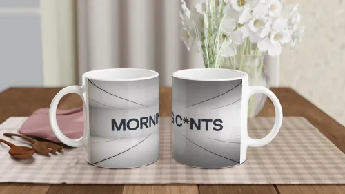 Morning C*nts - Funny Rude Mug