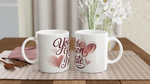 You're The Reason I'm Late - Funny Romantic Mug