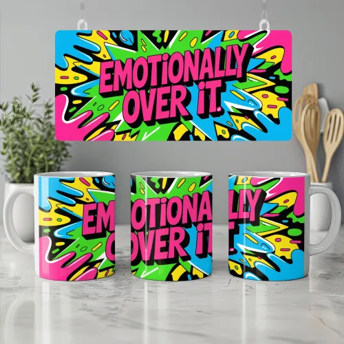 Emotionally Over It Mug