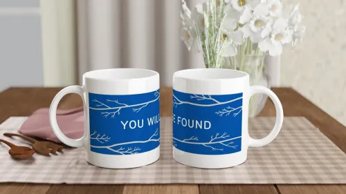 You Will Be Found Inspirational Quote Mug with…