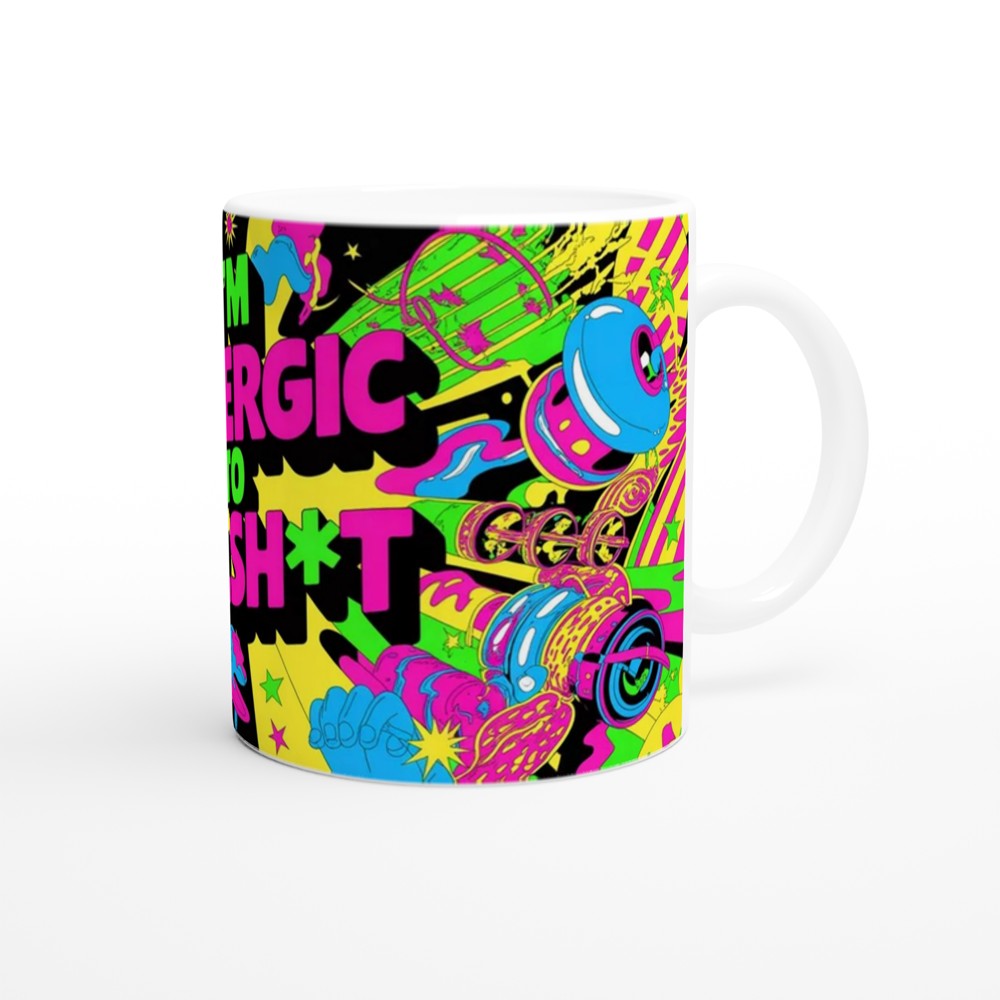 Funny Sarcastic Mug | 'I'm Allergic To Bullsh*t' Neon Psychedelic Gift | Birthday Present for Best Friend | Rude Novelty Mug — view 12
