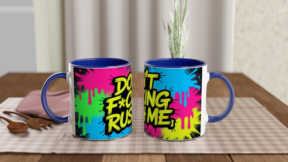 Don't Fucking Rush Me Mug | Funny Sweary Coffee Mug | Neon Graffiti Street Art Gift | Sarcastic Present for Best Friend — view 4