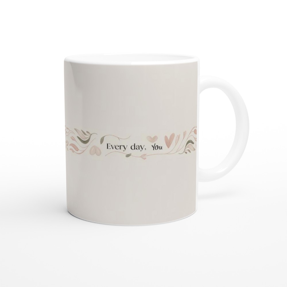 Every Day You - Romantic Floral Watercolour Mug — view 12