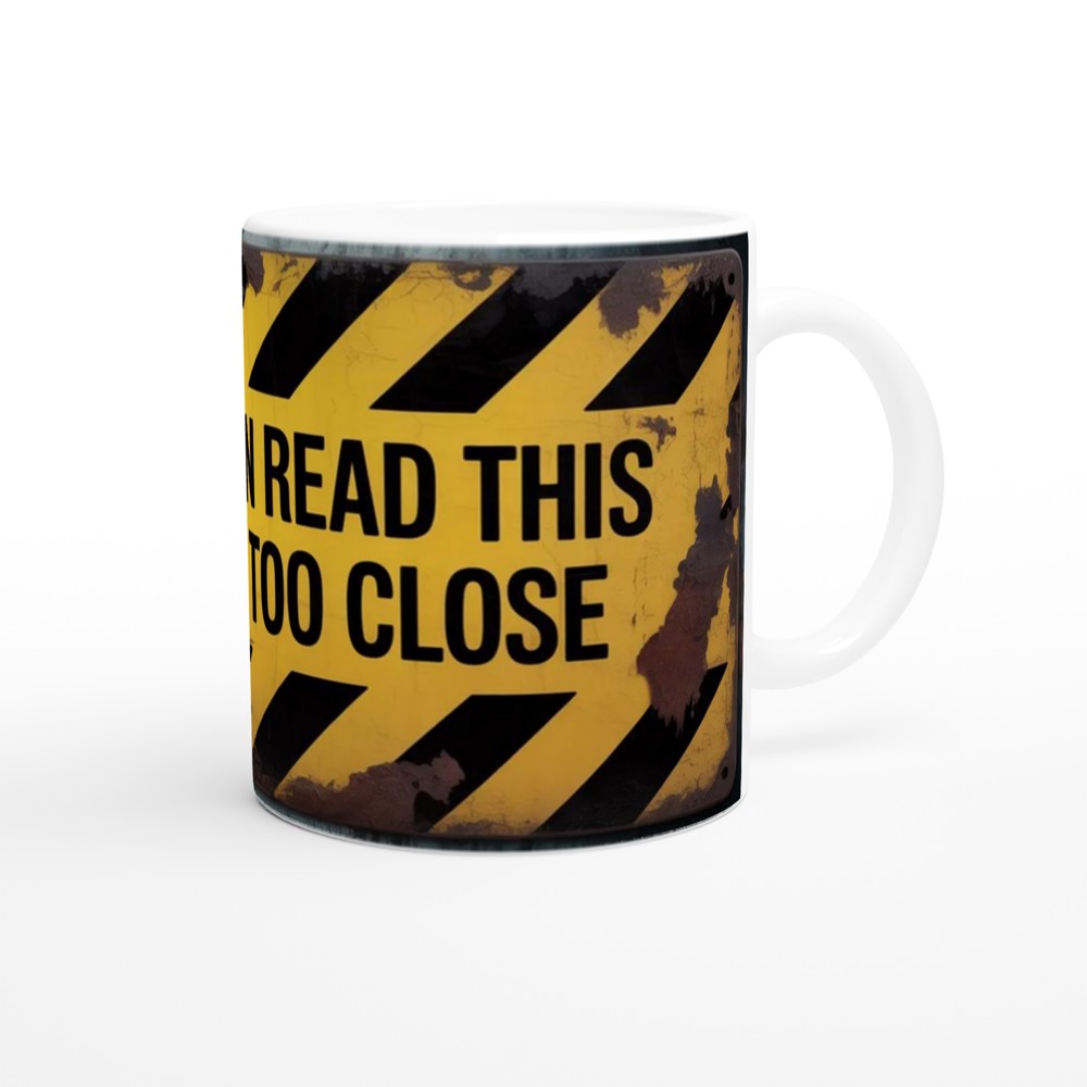 Funny Office Mug | 'If You Can Read This' Quote | Hazard Sign Coffee Cup | Gift for Colleague — view 12