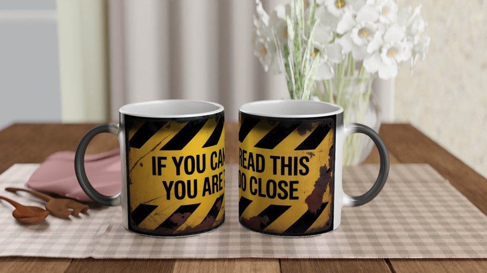 Funny Office Mug | 'If You Can Read This' Quote | Hazard Sign Coffee Cup | Gift for Colleague — view 3