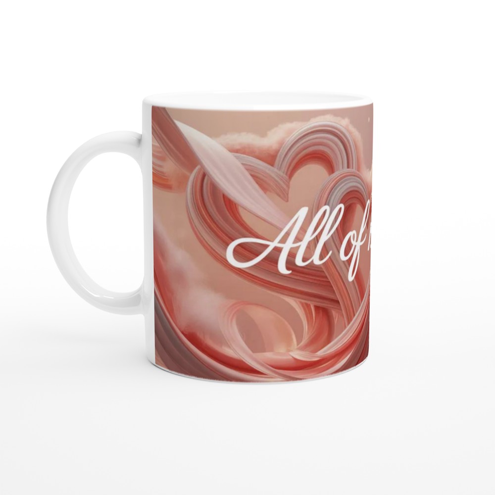 Romantic Love Mug | 'All Of My Love' Quote | Anniversary Gift for Partner | Valentine's Day Present — view 10