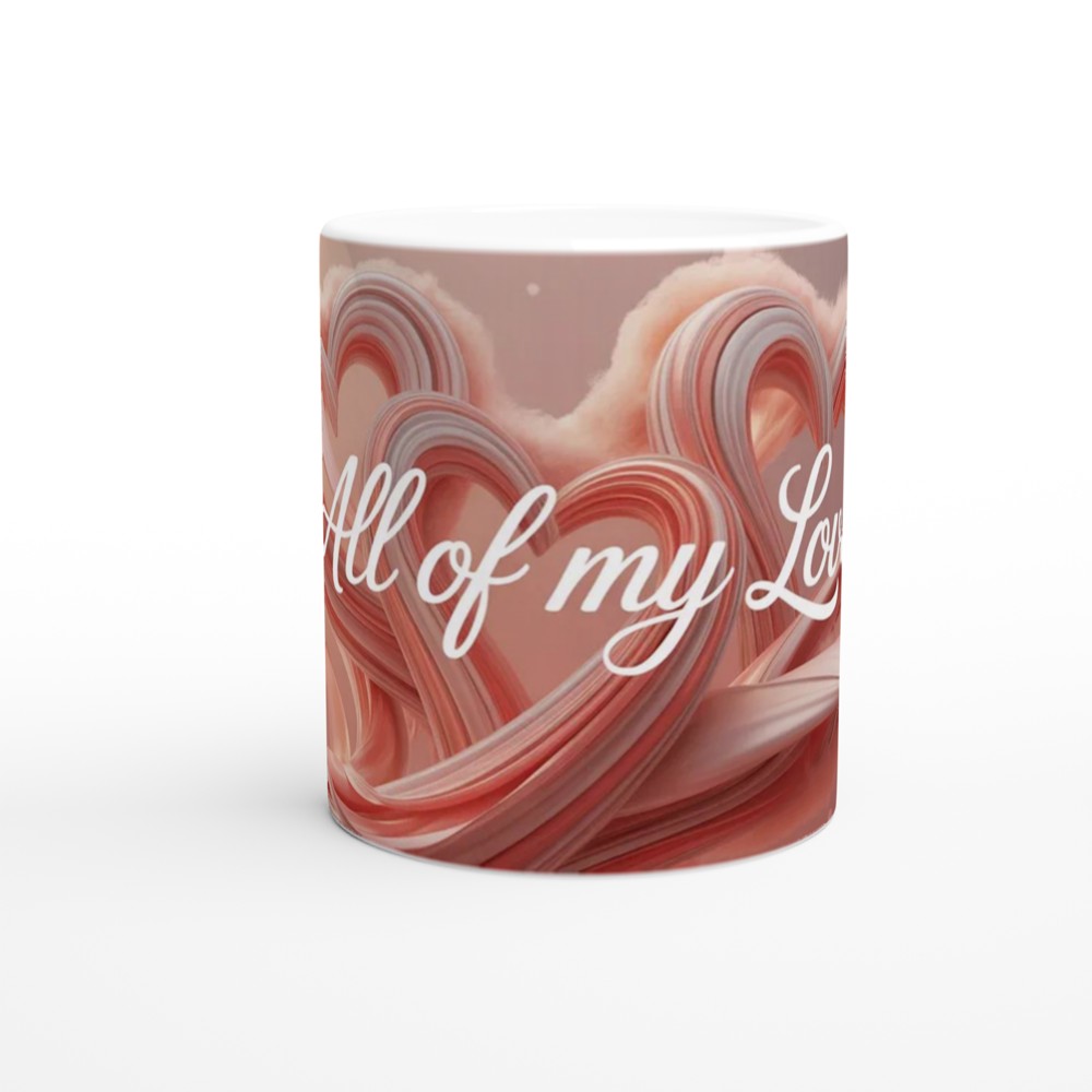 Romantic Love Mug | 'All Of My Love' Quote | Anniversary Gift for Partner | Valentine's Day Present — view 11