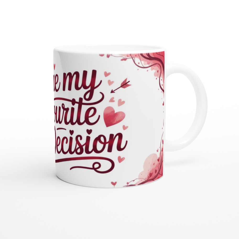 You're My Favourite Bad Decision - Funny Valentine's Mug — view 12