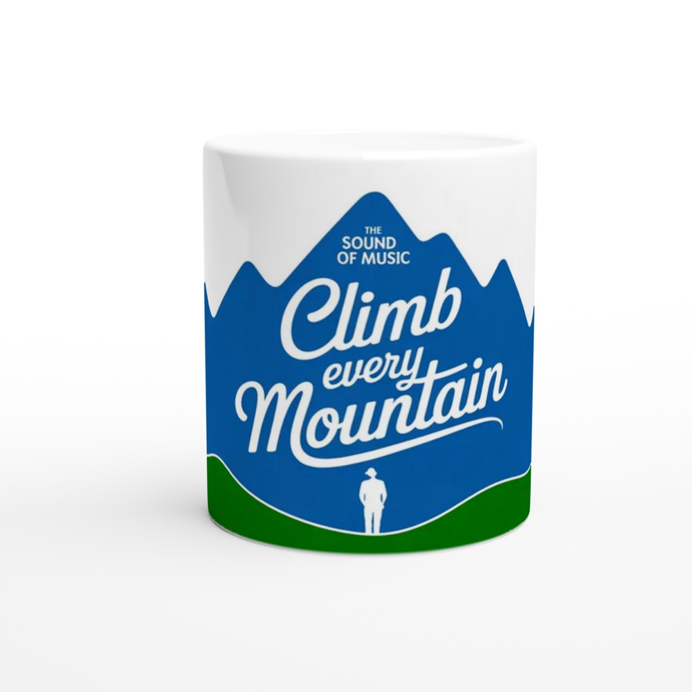 Climb Every Mountain Mug | Sound of Music Gift | Musical Theatre Mug | Graduation and New Job Present for Theatre Lovers — view 11