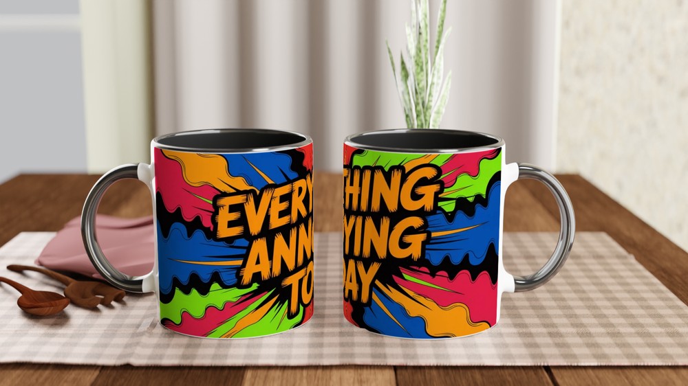 Everything Is Annoying Today Mug | Sassy Quote Gift | Funny Colleague Present | Bright Neon Ink Wrap Design — view 9