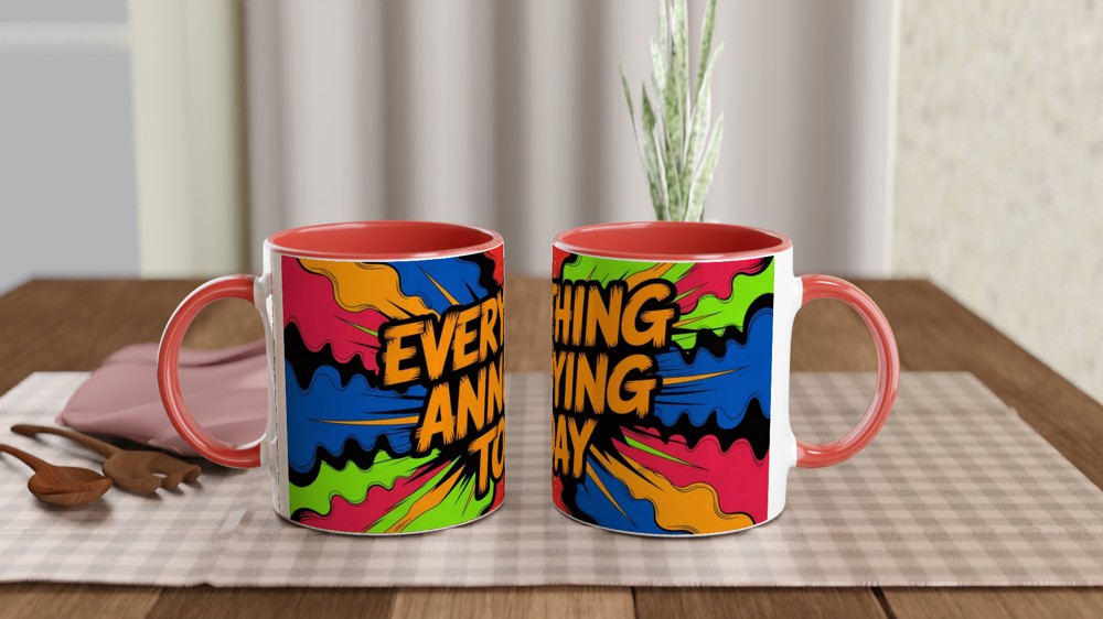 Everything Is Annoying Today Mug | Sassy Quote Gift | Funny Colleague Present | Bright Neon Ink Wrap Design — view 7