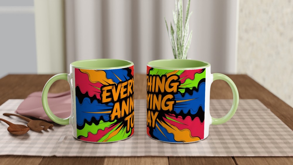 Everything Is Annoying Today Mug | Sassy Quote Gift | Funny Colleague Present | Bright Neon Ink Wrap Design — view 5