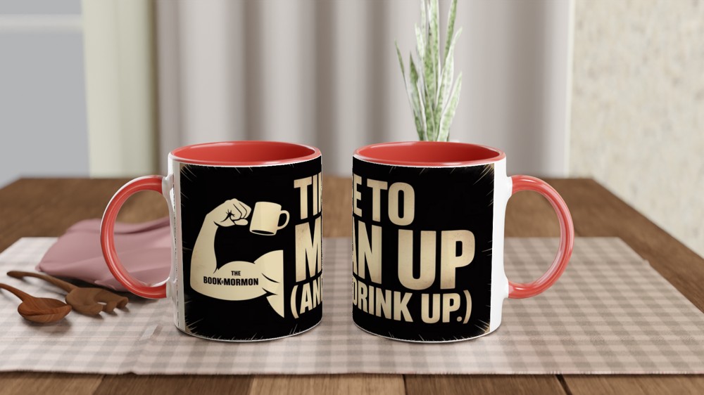 Time To Man Up And Drink Up - Book of Mormon Mug — view 7