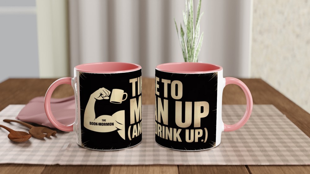 Time To Man Up And Drink Up - Book of Mormon Mug — view 6