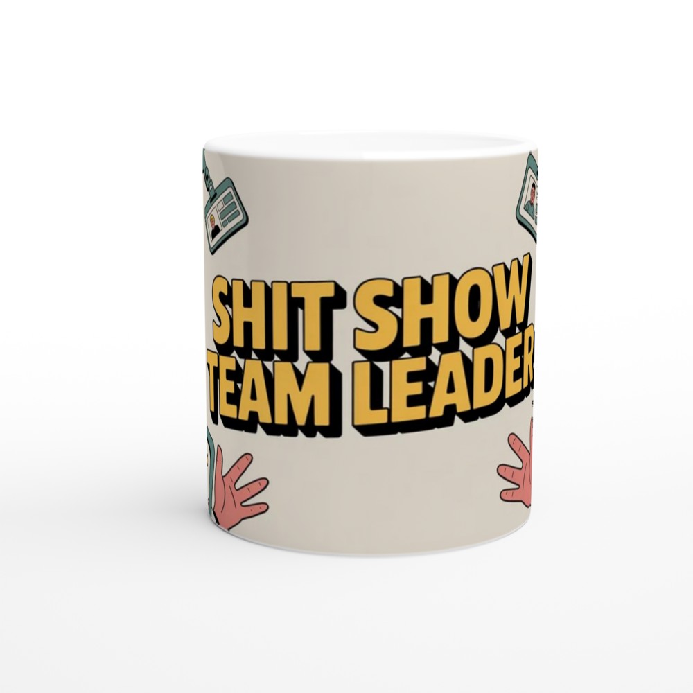 Shit Show Team Leader Funny Office Mug — view 11