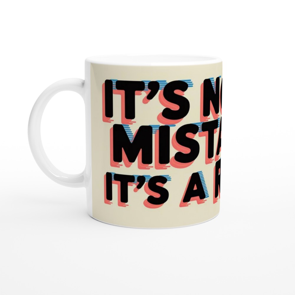 Positivity Mug | It's Not a Mistake It's a Remix | Fun Typography Gift | Birthday Present for Best Friend or Colleague — view 10