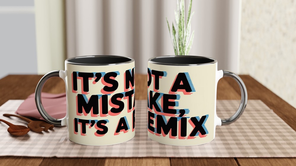 Positivity Mug | It's Not a Mistake It's a Remix | Fun Typography Gift | Birthday Present for Best Friend or Colleague — view 9