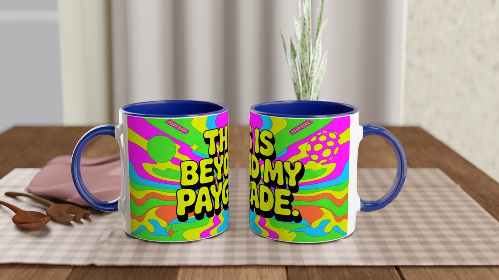 This Is Beyond My Paygrade Mug | Funny Office Gift for Colleagues | Sarcastic Leaving Present | Psychedelic Neon Coffee Mug — view 4
