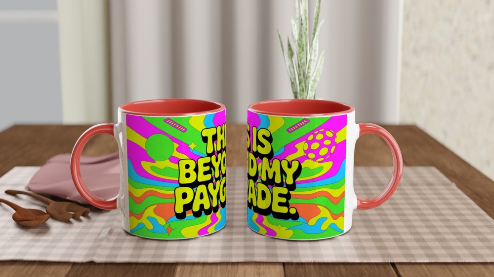 This Is Beyond My Paygrade Mug | Funny Office Gift for Colleagues | Sarcastic Leaving Present | Psychedelic Neon Coffee Mug — view 7