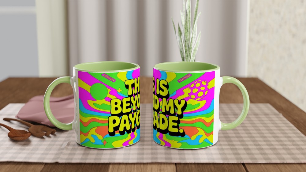 This Is Beyond My Paygrade Mug | Funny Office Gift for Colleagues | Sarcastic Leaving Present | Psychedelic Neon Coffee Mug — view 5