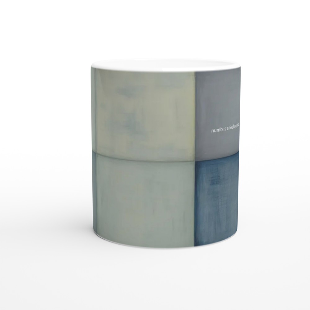 Mental Health Mug | Numb is a Feeling Too Quote | Thinking of You Gift | Abstract Rothko Art Mug — view 11