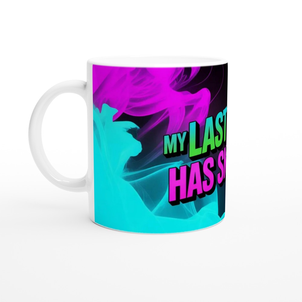 My Last Nerve Has Snapped Mug | Funny Sarcastic Gift for Colleagues | Neon Smoke Wrap Design Ceramic Coffee Cup — view 10