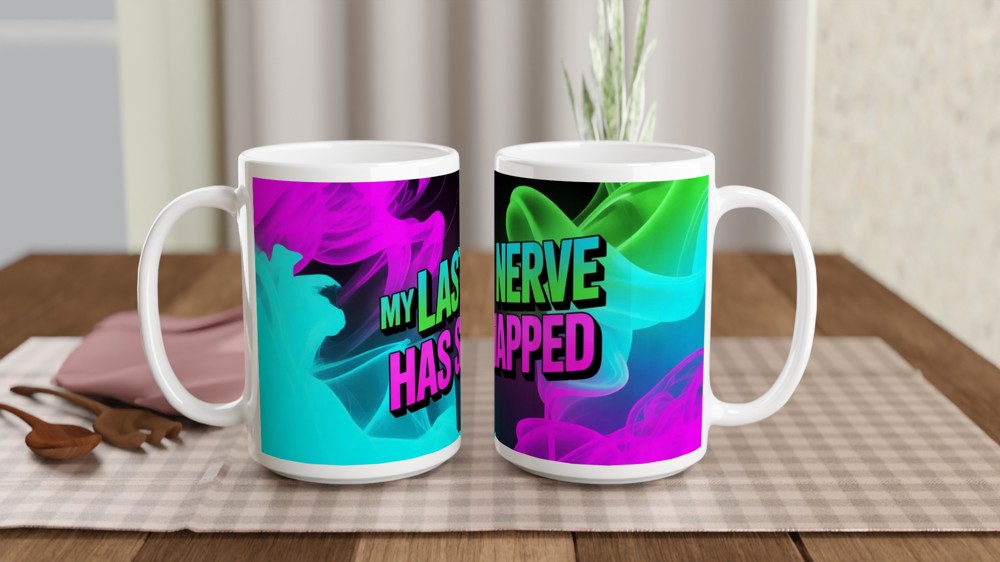My Last Nerve Has Snapped Mug | Funny Sarcastic Gift for Colleagues | Neon Smoke Wrap Design Ceramic Coffee Cup — view 2
