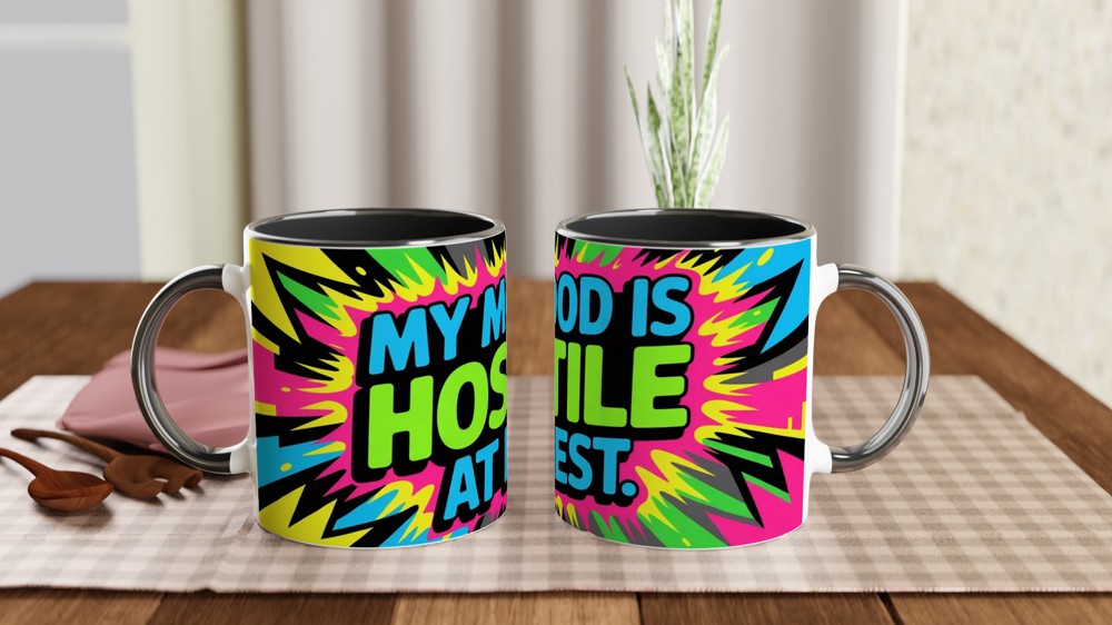 Sarcastic Quote Mug | My Mood Is Hostile At Best Graffiti Design | Funny Birthday Gift for Friends | Neon Sassy Mug — view 9