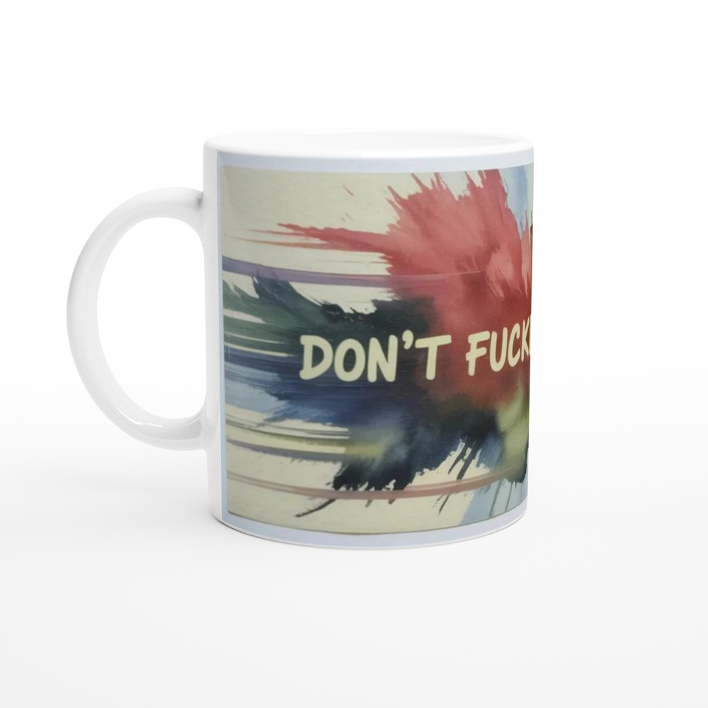 Don't Fucking Rush Me Mug | Funny Rude Gift | Swear Word Coffee Mug | Present for Best Friend — view 10
