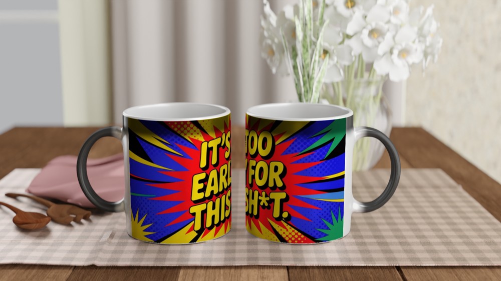 Funny Rude Coffee Mug | It's Too Early For This Sh*t | Neon Pop Art Gift | Office Colleague Present — view 3