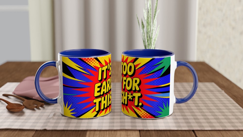 Funny Rude Coffee Mug | It's Too Early For This Sh*t | Neon Pop Art Gift | Office Colleague Present — view 4