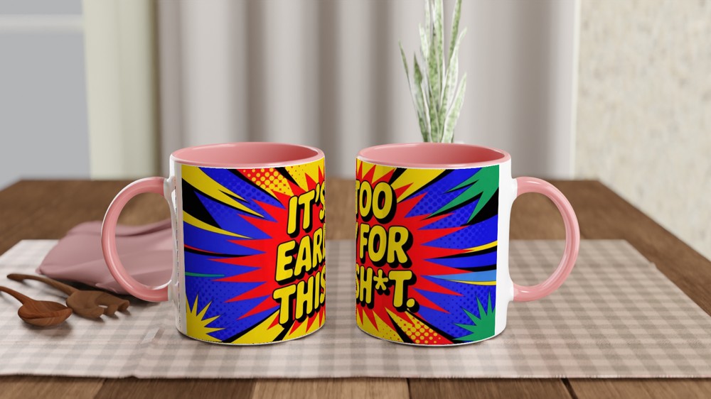Funny Rude Coffee Mug | It's Too Early For This Sh*t | Neon Pop Art Gift | Office Colleague Present — view 6