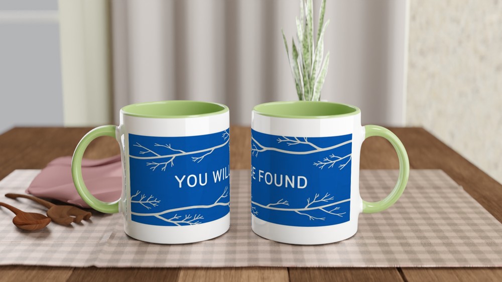 Dear Evan Hansen Mug | 'You Will Be Found' Quote | Musical Theatre Gift | Theatre Lover Present — view 5