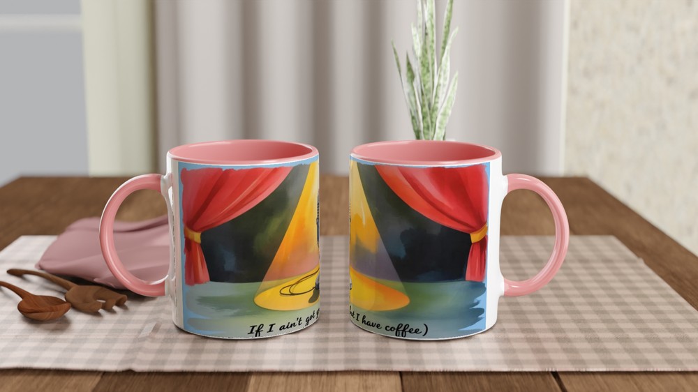 If I Ain't Got You But I Have Coffee Stage Microphone Mug — view 6