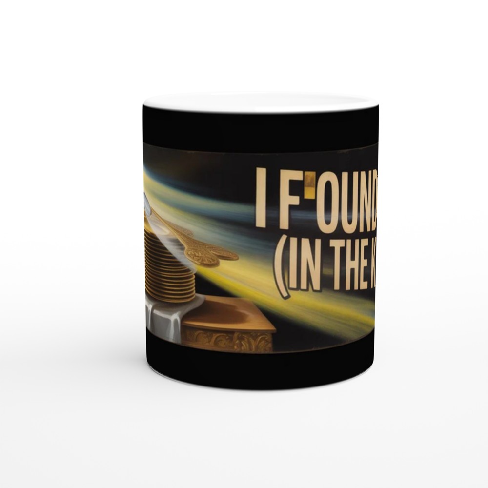 I Found Them In The Kitchen - Golden Plates Funny Mug — view 11