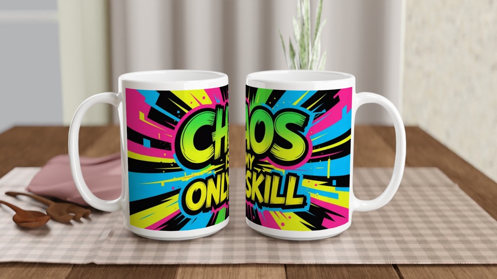 Chaos Is My Only Skill Mug | Funny Sarcastic Quote Gift | Neon Graffiti Coffee Mug | Present for Best Friend or Colleague — view 2