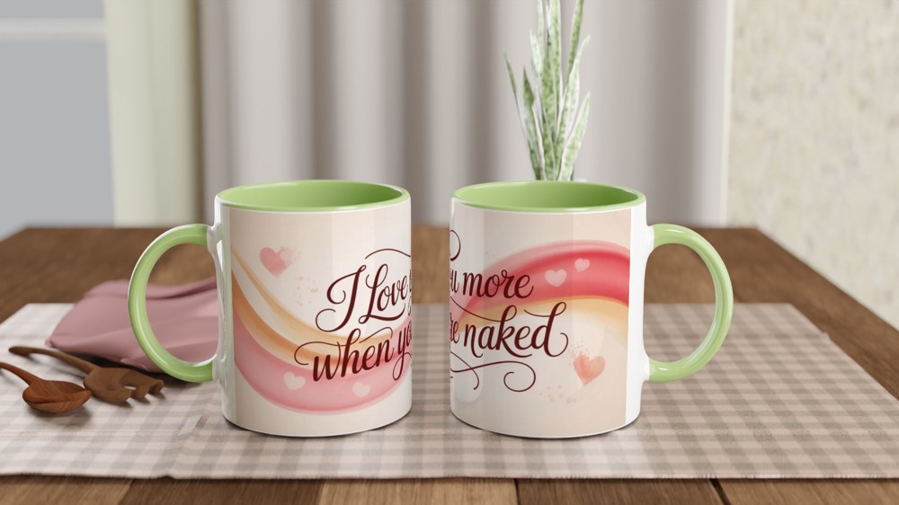 I Love You More When You're Naked - Funny Romantic Mug — view 5