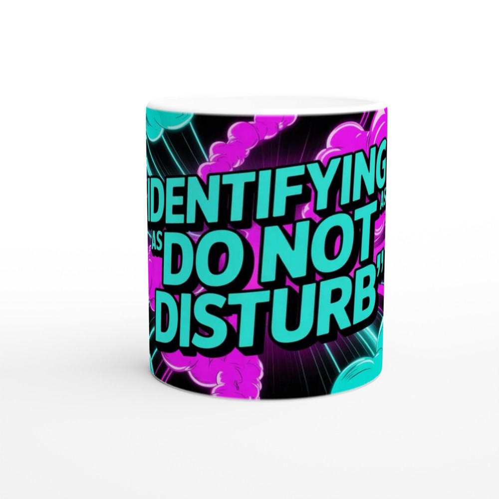 Identifying As Do Not Disturb - Comic Pop Art Mug — view 11
