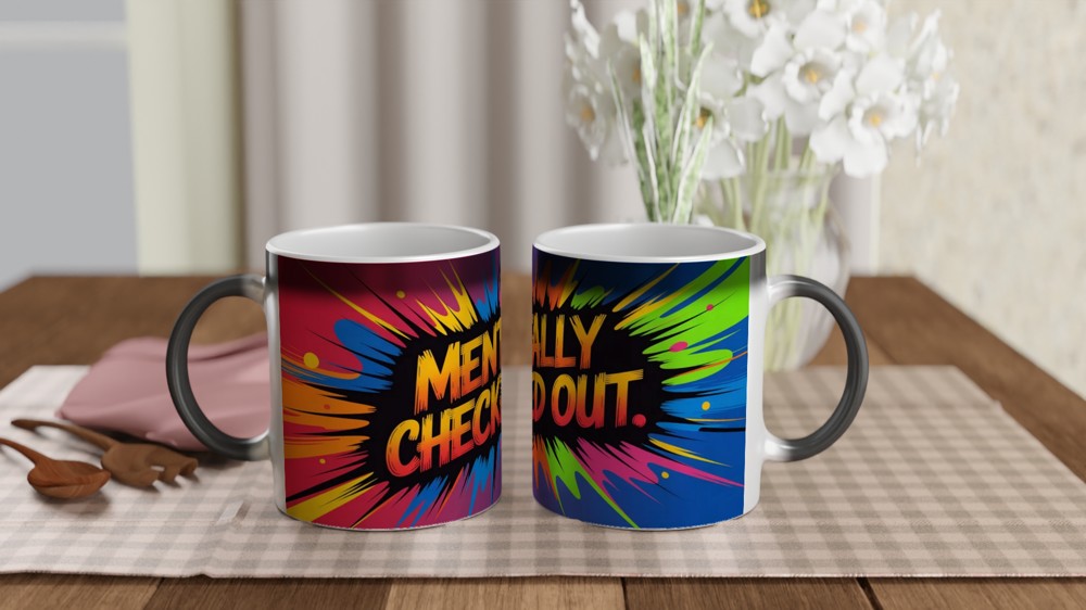Mentally Checked Out Mug | Funny Office Gift for Colleagues | Neon Ink Explosion Wrap Around Coffee Cup — view 3