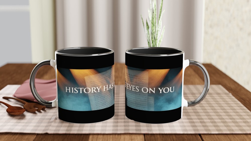 History Has Its Eyes On You - Historical Silhouette Mug — view 9