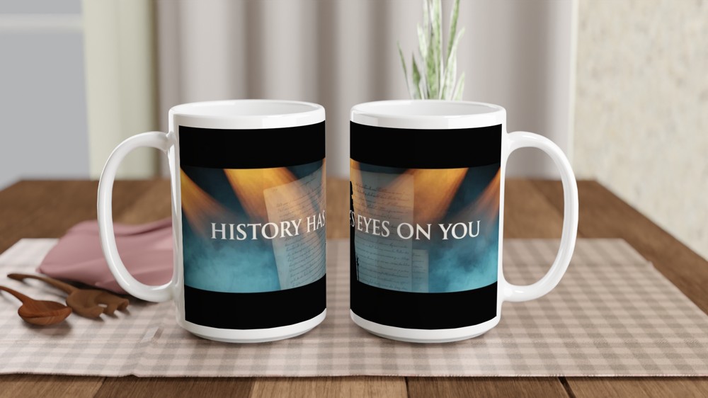 History Has Its Eyes On You - Historical Silhouette Mug — view 2