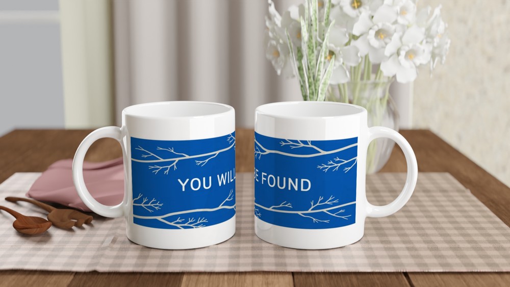 You Will Be Found Inspirational Quote Mug with Tree Branch Design